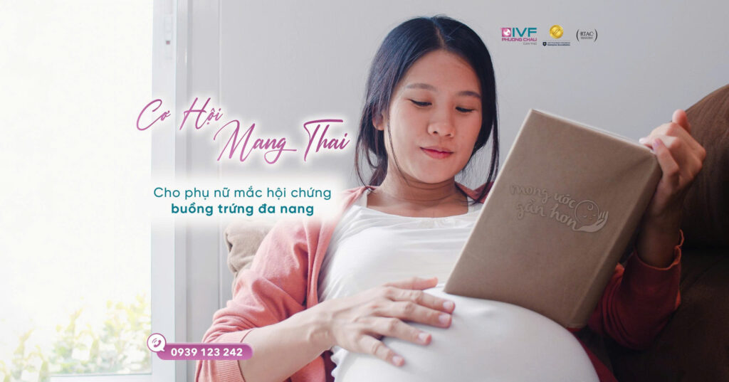 Cơ Hội Mang Thai Cho Phụ Nữ Buồng Trứng Đa Nang