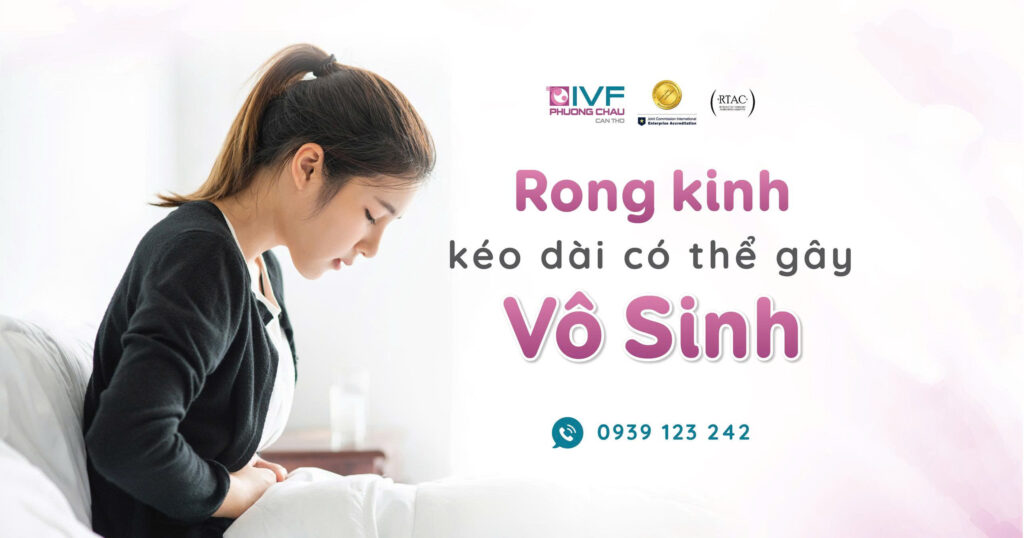 Rong kinh kéo dài có thể gây vô sinh?