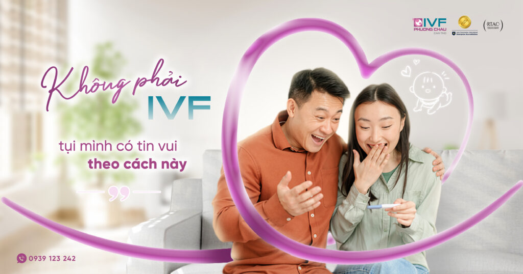 Không Phải IVF – Vẫn Có Thể Đón Tin Vui Bằng IUI