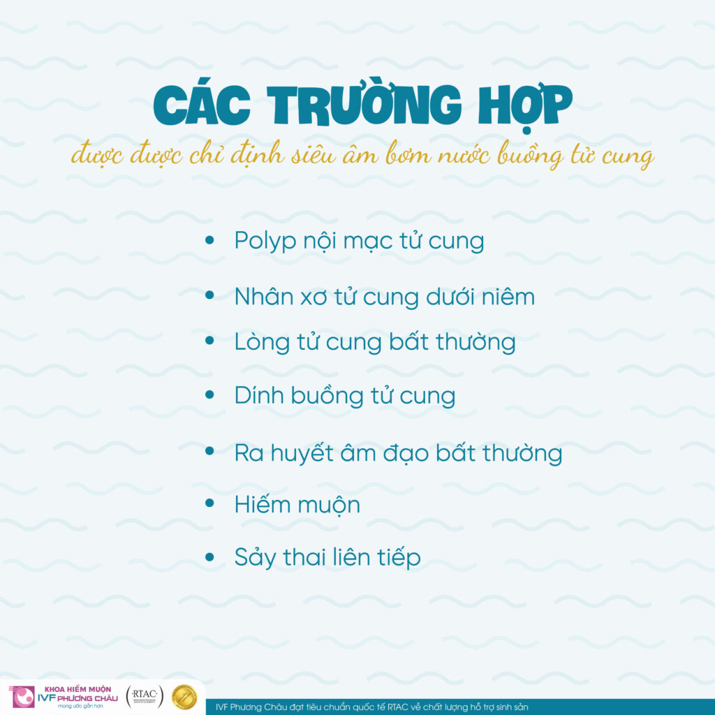 Các trường hợp được chỉ định siêu âm bơm nước lòng tử cung